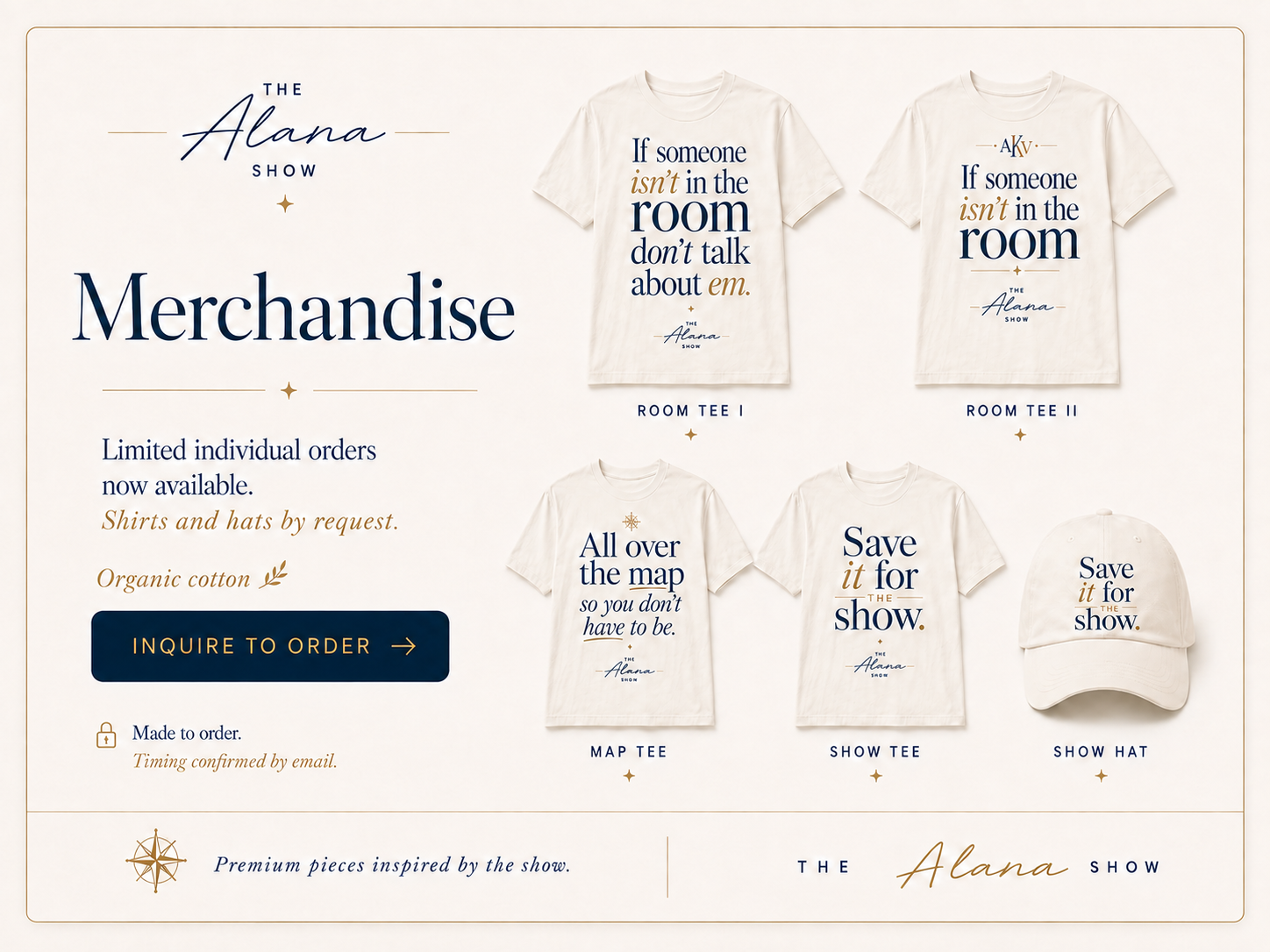 The Alana Show merchandise collection featuring four Natural Raw organic-cotton quote tees and a Save it for the show hat